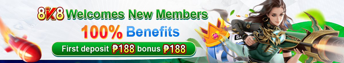 8K8 Casino - Libreng 188 Bonus para sa mga Bagong Miyembro
